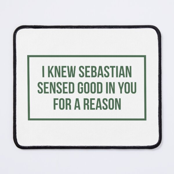 Item preview, I Knew Sebastian Sensed Good In You For a Reason (Green) designed and sold by FilipeFerreira.