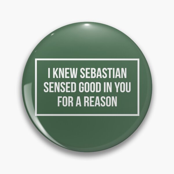 Item preview, I Knew Sebastian Sensed Good In You For a Reason (Green BG) designed and sold by FilipeFerreira.