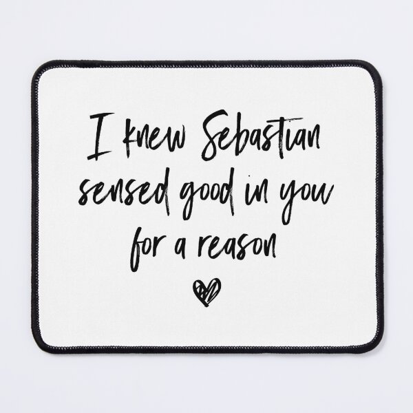 Item preview, I Knew Sebastian Sensed Good In You For a Reason (Black) - Version 2 designed and sold by FilipeFerreira.