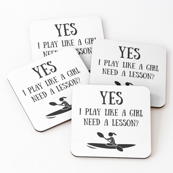 Item preview, Kayaking: Yes I play like a girl, Need a lesson? designed and sold by TheGreenGoat.