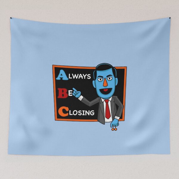 Item preview, Glengarry Glen Ross Always Be Closing  designed and sold by HupiReya.