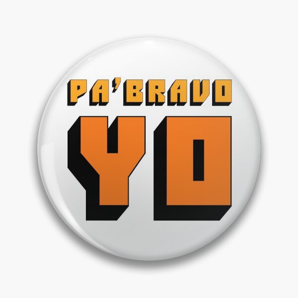 Item preview, Pa 'Bravo Yo designed and sold by OurLatinThing.