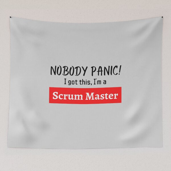 Item preview, Nobody panic ! I got this I'm a scrum master designed and sold by 1M4NE.