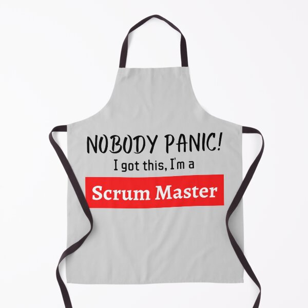 Item preview, Nobody panic ! I got this I'm a scrum master designed and sold by 1M4NE.