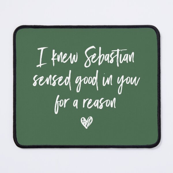 Item preview, I Knew Sebastian Sensed Good In You For a Reason (Green BG) - Version 2 designed and sold by FilipeFerreira.