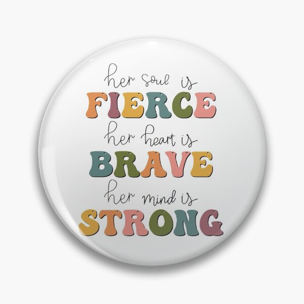 Item preview, Her Soul Is Fierce, Her Heart Is Brave, Her Mind Is Strong designed and sold by Unish.