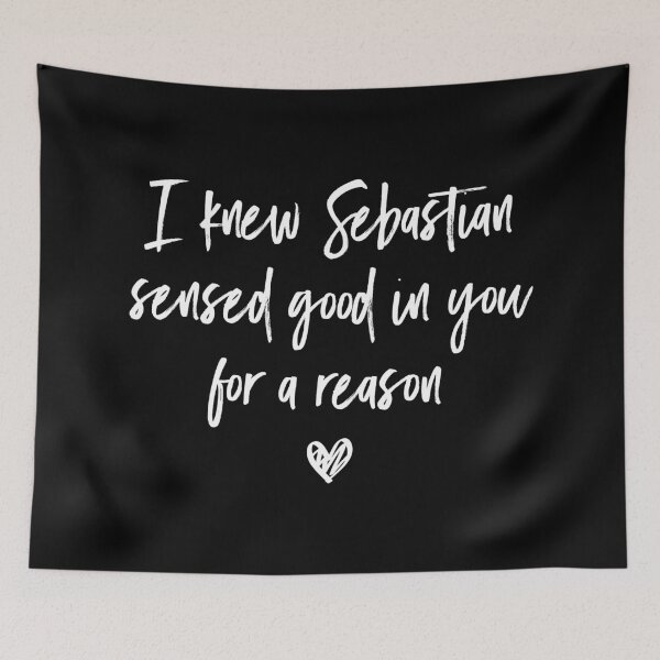 Item preview, I Knew Sebastian Sensed Good In You For a Reason (Black BG) - Version 2 designed and sold by FilipeFerreira.