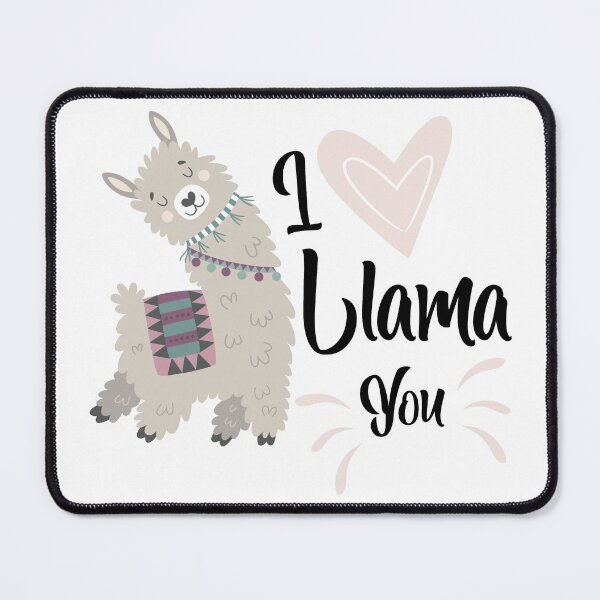 Item preview, I Llama You designed and sold by ProMySign.