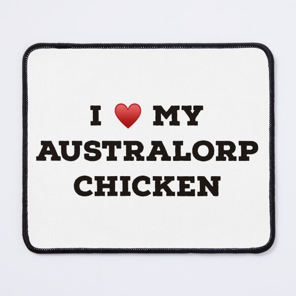 Item preview, I Love My Ausralorp Chicken designed and sold by Yviemakes.