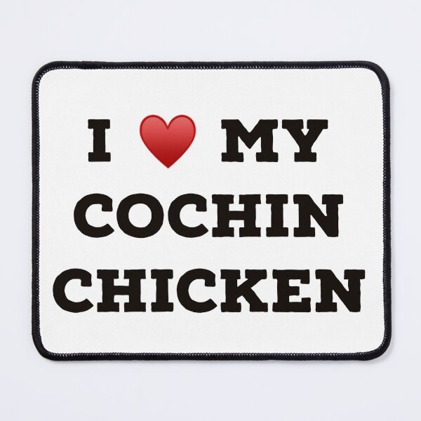 Item preview, I Love My Cochin Chicken designed and sold by Yviemakes.