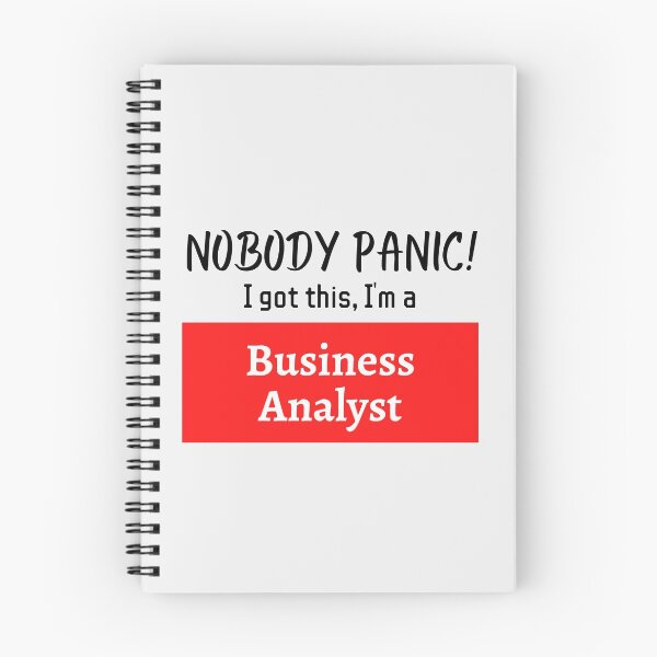 Item preview, Nobody panic ! I got this I'm a Business Analyst designed and sold by 1M4NE.