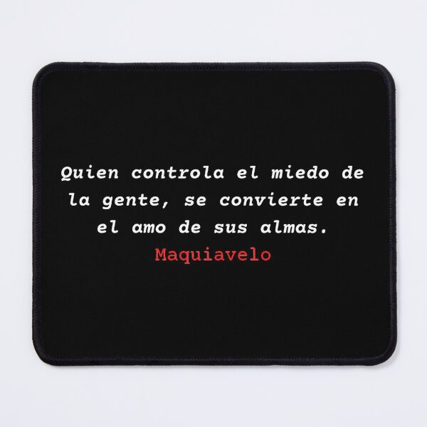Item preview, Quien controla el miedo de la gente se convierte en el amo de sus almas - Nicolas Maquiavelo designed and sold by Vintage-TM.