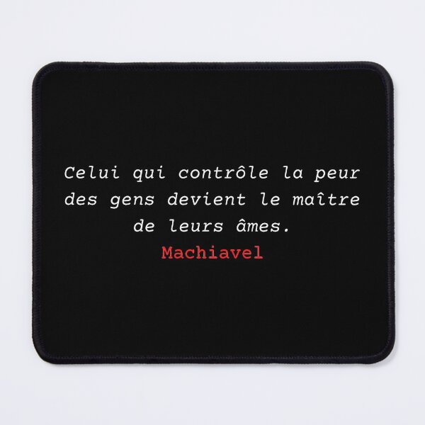 Item preview, Celui qui contrôle la peur des gens devient le maître de leurs âmes - Machiavel designed and sold by Vintage-TM.