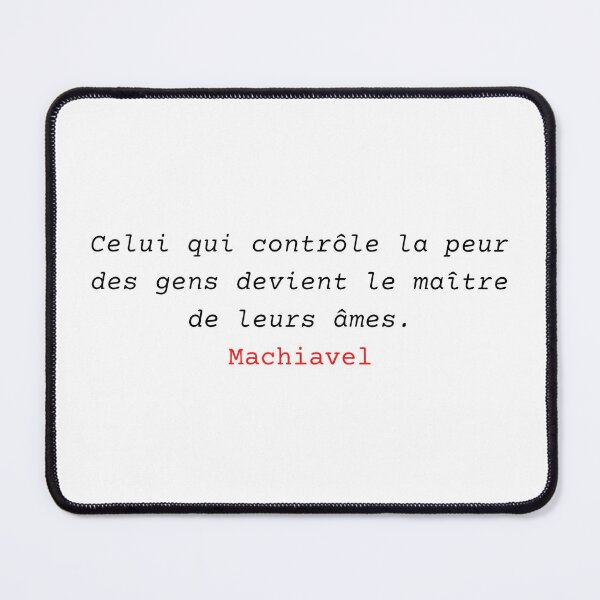 Item preview, Celui qui contrôle la peur des gens devient le maître de leurs âmes - Machiavel designed and sold by Vintage-TM.