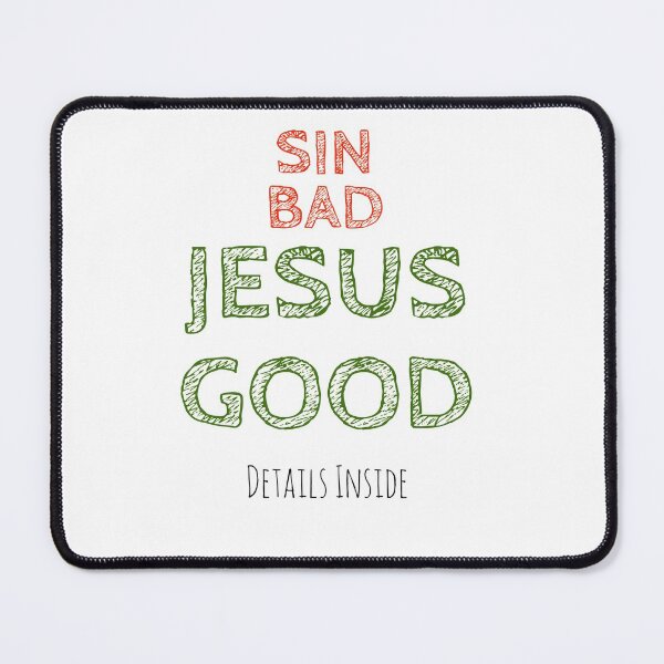 Item preview, Sin Bad, Jesus Good, Details inside designed and sold by Yviemakes.