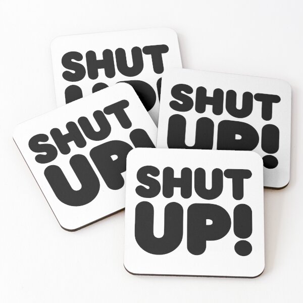 Item preview, SHUT UP! designed and sold by STUDIO-72.