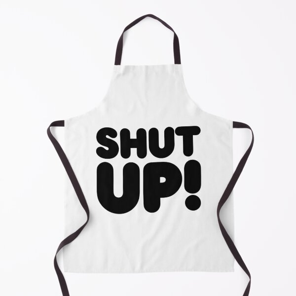 Item preview, SHUT UP! designed and sold by STUDIO-72.