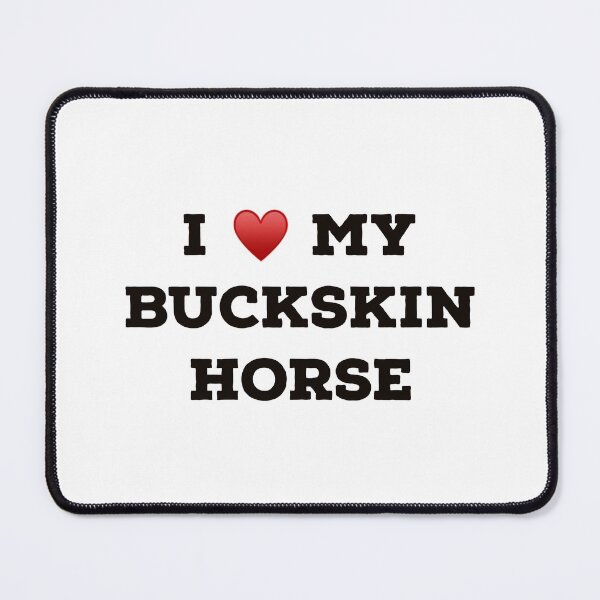 Item preview, I Love my Buckskin Horse designed and sold by Yviemakes.