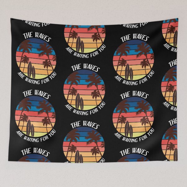 Item preview, the waves are waiting for you designed and sold by felric.