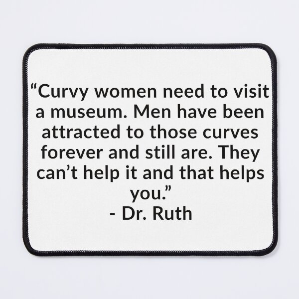 Item preview, Dr. Ruth on body positivity designed and sold by Yviemakes.