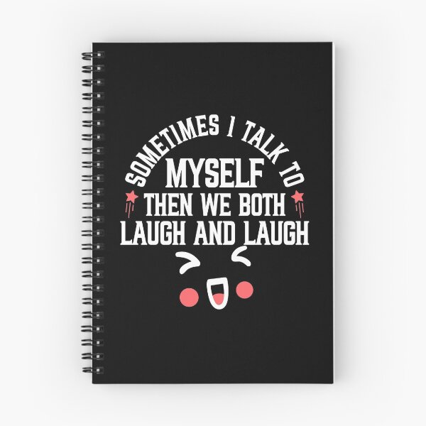 Item preview, Sometimes i talk to myself then we both laugh and laugh designed and sold by plussorn.