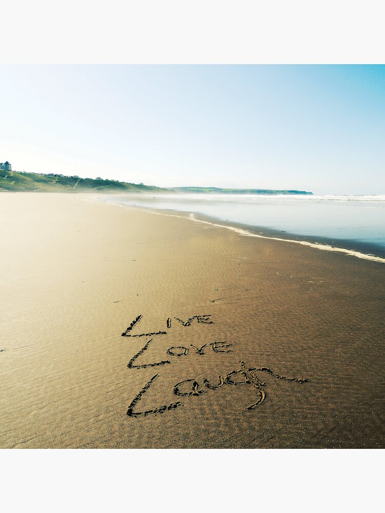 Beach Writing Live Love Laugh by sophiedebbie