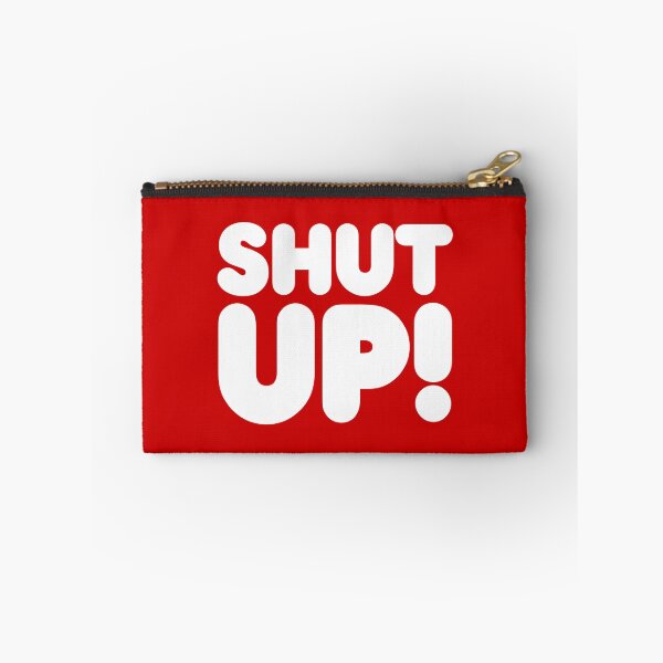 Item preview, SHUT UP! designed and sold by STUDIO-72.
