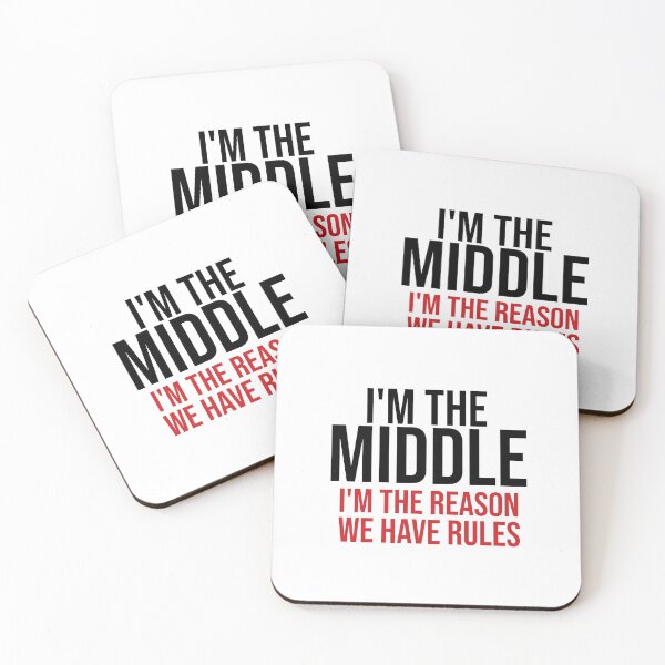 Item preview, i'm the middle i'm the reason we have rules, Sibling, Middle Child, Family Matching, Brother, Sister, Funny Quotes, Gift for Family designed and sold by adjamine.