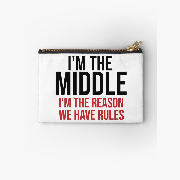 Item preview, i'm the middle i'm the reason we have rules, Sibling, Middle Child, Family Matching, Brother, Sister, Funny Quotes, Gift for Family designed and sold by adjamine.