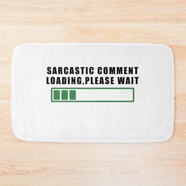 Item preview, Sarcastic Answer Loading Please Wait designed and sold by Aymanerachif.