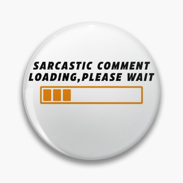Item preview, Sarcastic Answer Loading Please Wait designed and sold by Aymanerachif.