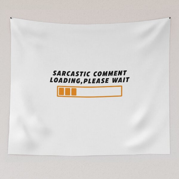 Item preview, Sarcastic Answer Loading Please Wait designed and sold by Aymanerachif.