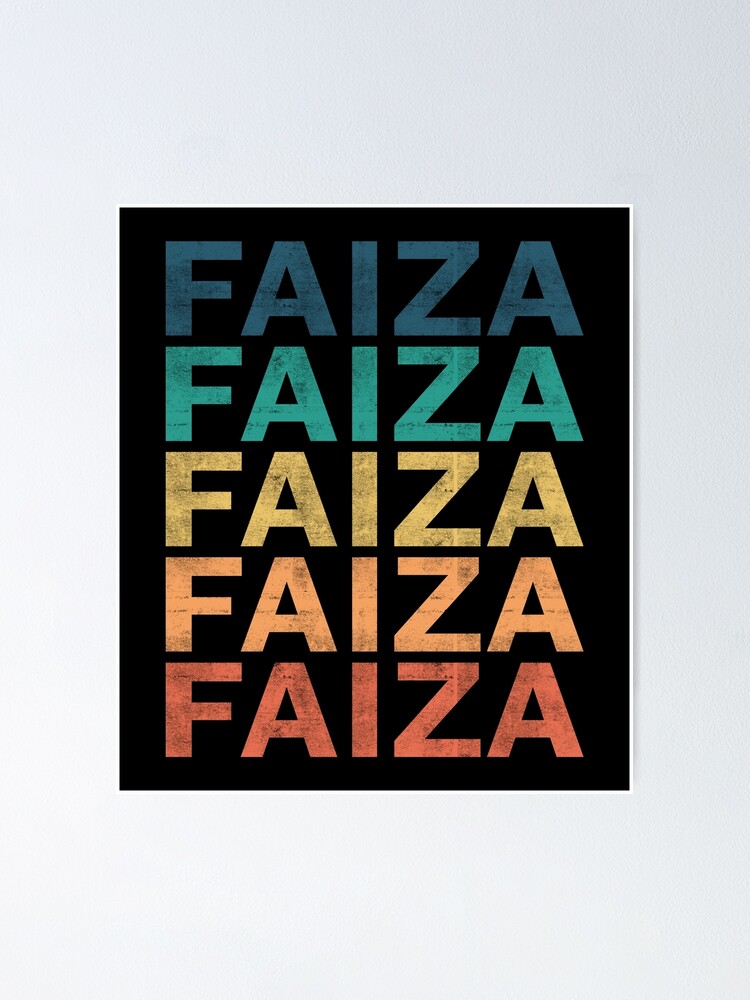 Faiza Name T Shirt - Faiza Vintage Retro Faiza Name Gift Item Tee