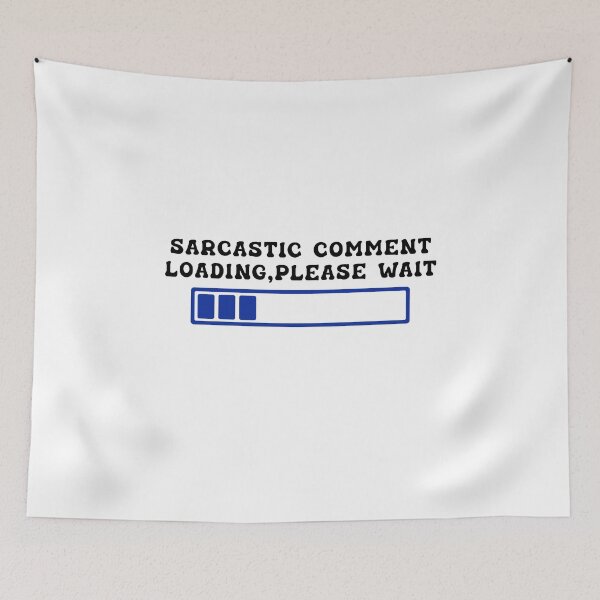Item preview, Sarcastic Answer Loading Please Wait designed and sold by Aymanerachif.