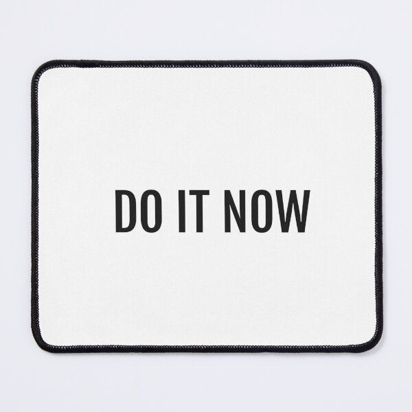 Item preview, DO IT NOW designed and sold by Inspirationmotivation.