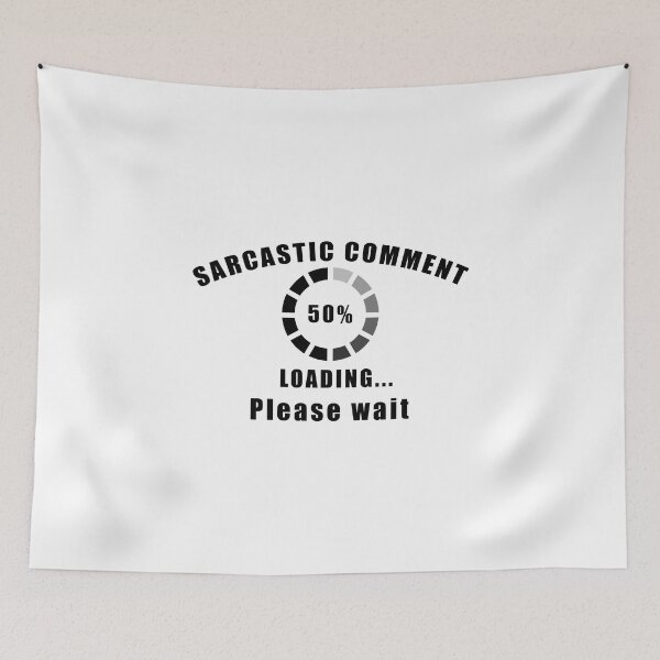 Item preview, Sarcastic Answer Loading Please Wait designed and sold by Aymanerachif.