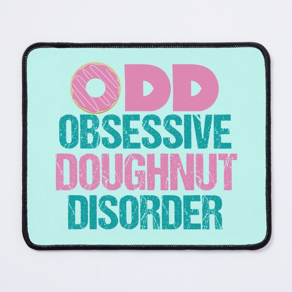 Item preview, Cute Obsessive Doughnut Disorder designed and sold by Epic Love Designs.