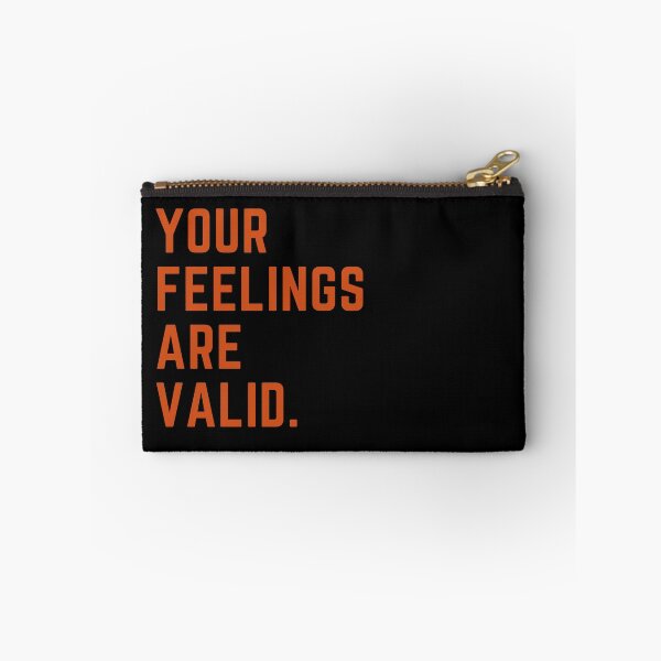 Item preview, Your feelings are valid, your feelings matter, black font  designed and sold by theslowdown.