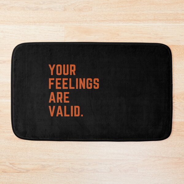 Item preview, Your feelings are valid, your feelings matter, black font  designed and sold by theslowdown.