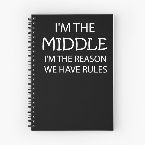Item preview, i'm the middle i'm the reason we have rules, Sibling, Middle Child, Family Matching, Brother, Sister, Funny Quotes, Gift for Family designed and sold by adjamine.