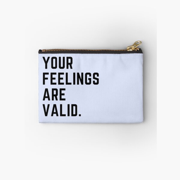 Item preview, Your feelings are valid, your feelings matter, black font  designed and sold by theslowdown.