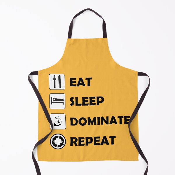Item preview, Eat Sleep Dominate Repeat designed and sold by Deni2000.