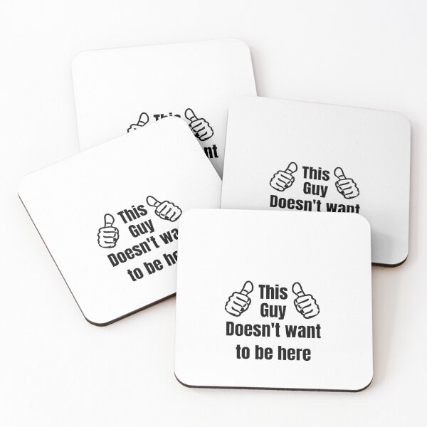 Item preview, This Guy Doesn't want to be here designed and sold by MajorMemes.