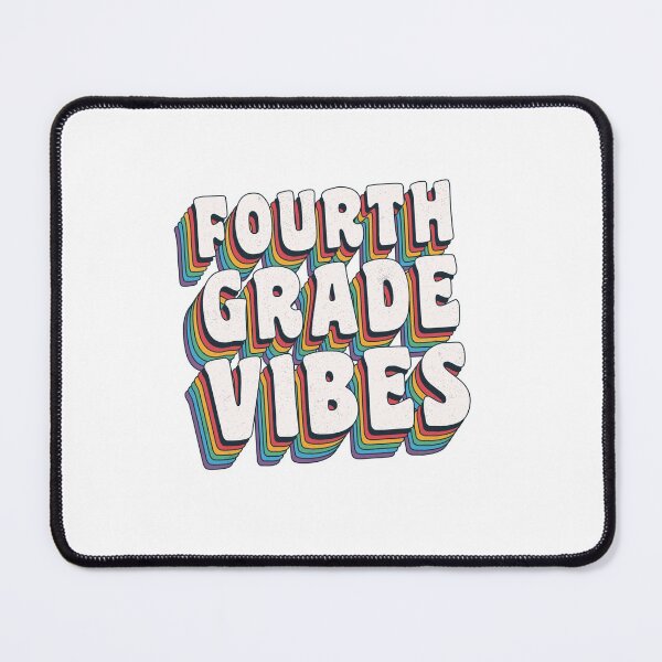 Item preview, Fourth Grade Vibes designed and sold by ProArtzilla.