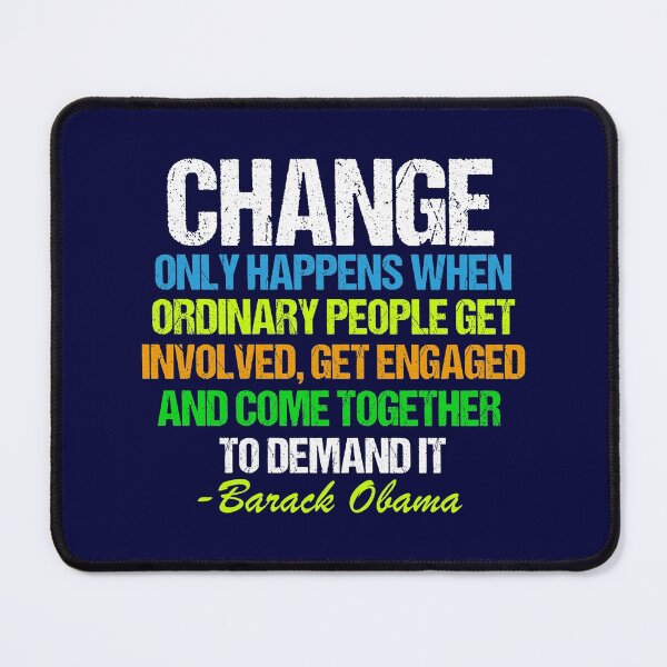 Item preview, Obama Farewell Quote About Change designed and sold by Epic Love Designs.
