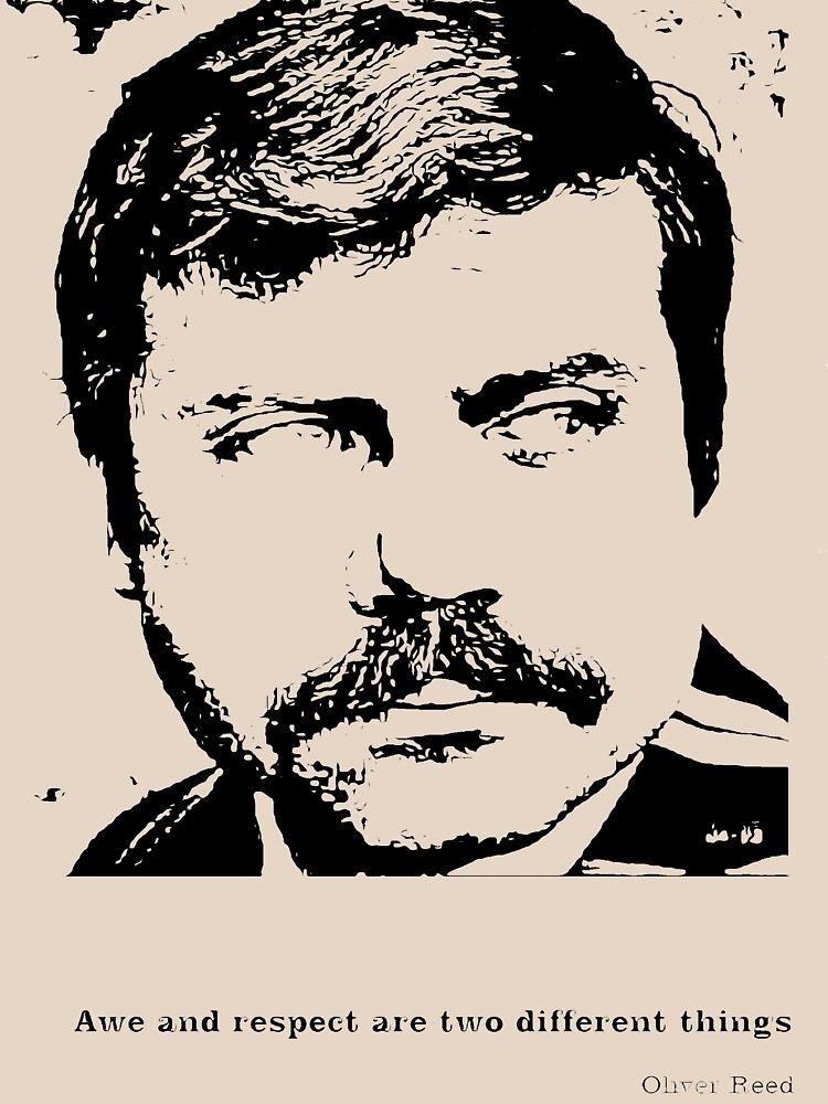 Oliver Reed Awe & Respect by JarBoy