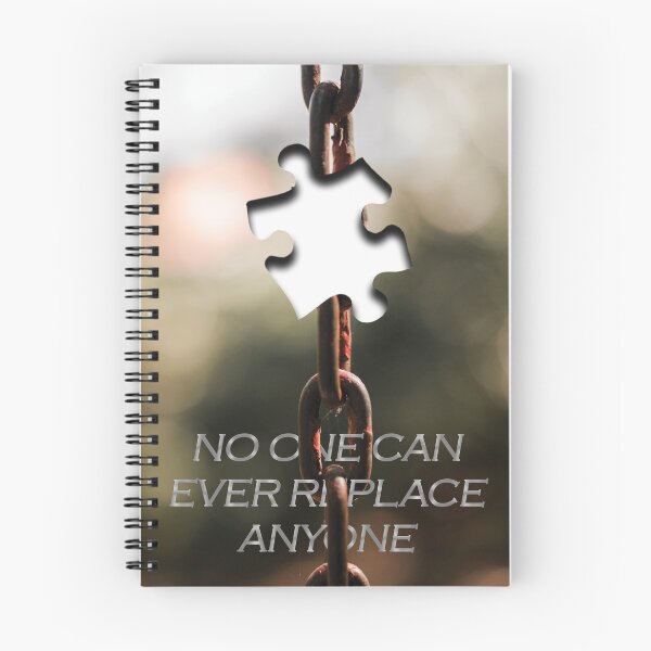 Item preview, No one can ever replace anyone designed and sold by RenigArt.