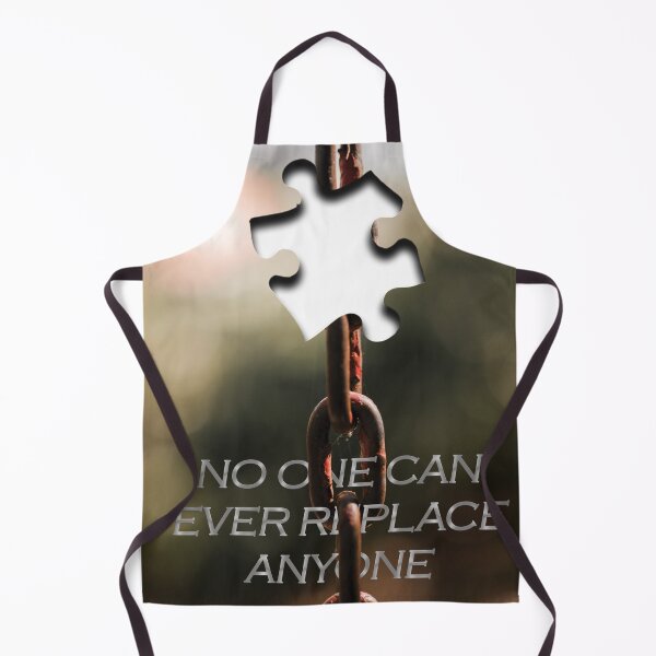 Item preview, No one can ever replace anyone designed and sold by RenigArt.
