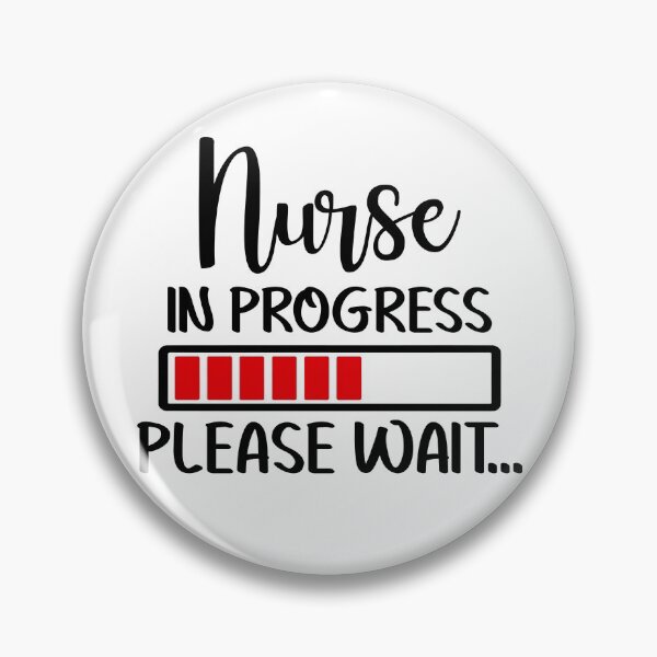Item preview, Nurse in progress please wait - Nursing  designed and sold by Designs Of all kinds.