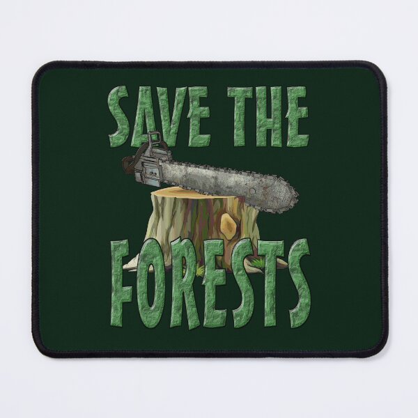 Item preview, SAVE THE FORESTS designed and sold by Paparaw.